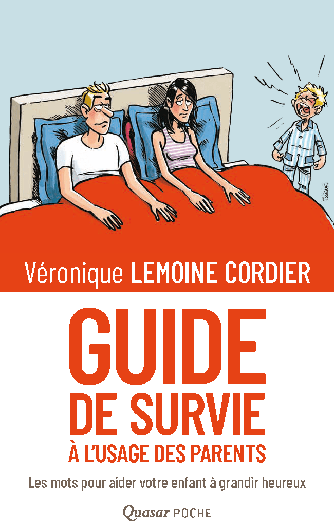 Guide De Survie à L'usage Des Parents | Éditions Quasar